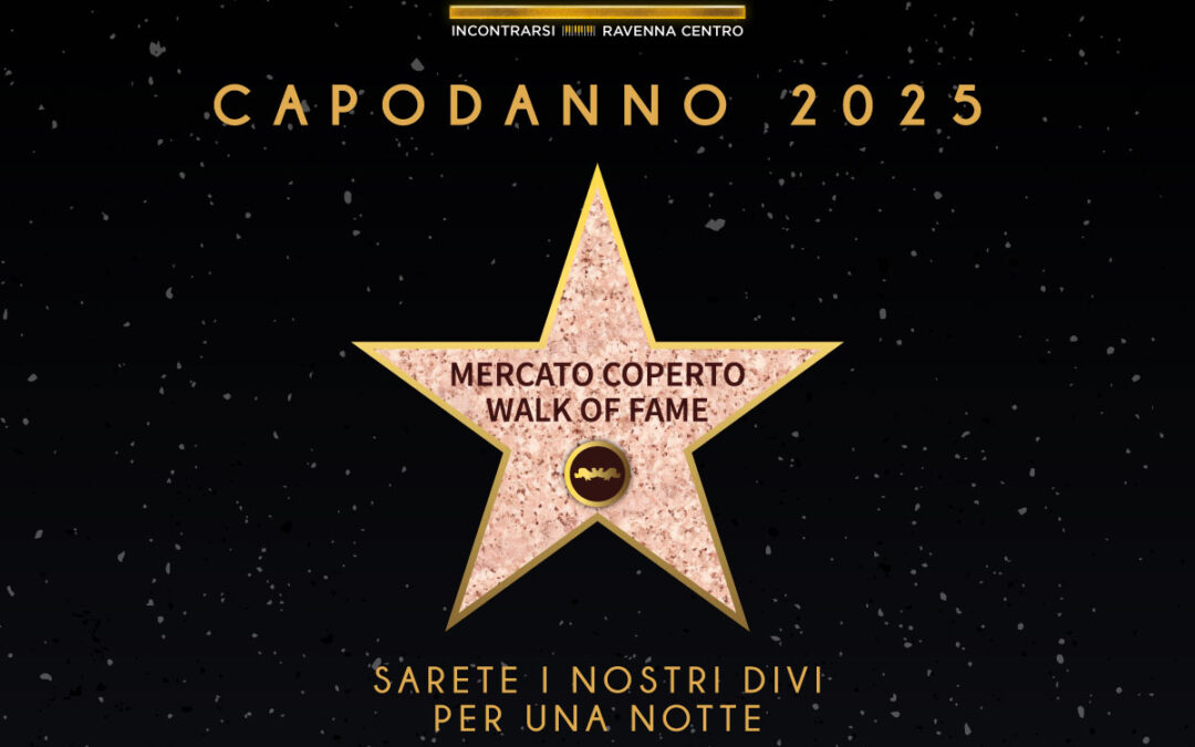 CAPODANNO 2025 – WALK OF FAME